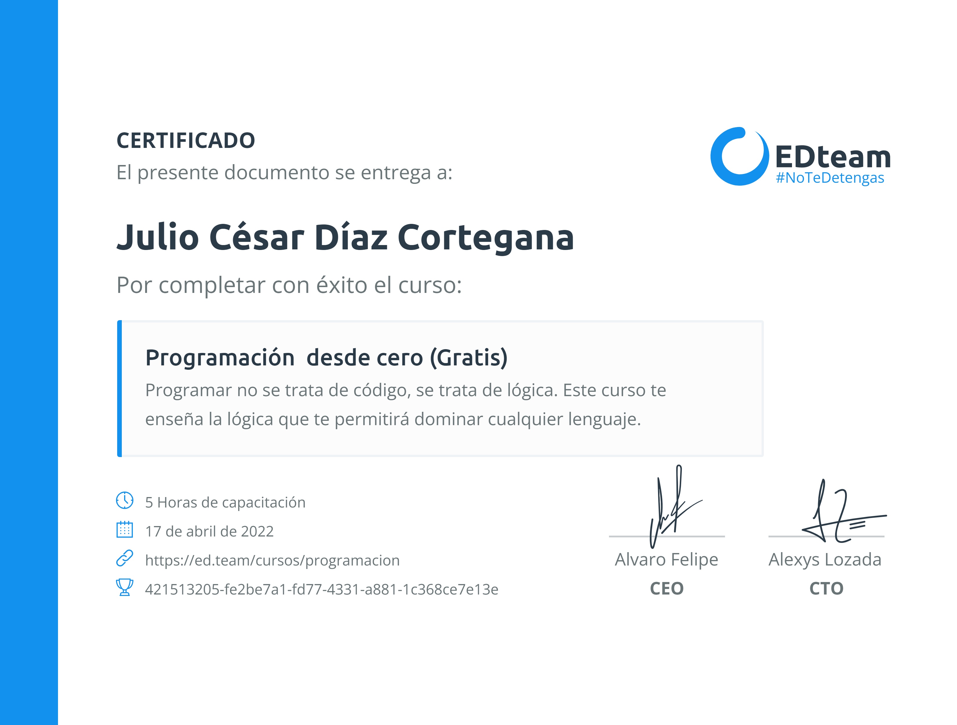 Certificado de Julio César Díaz Cortegana del curso Programación desde cero (2019)