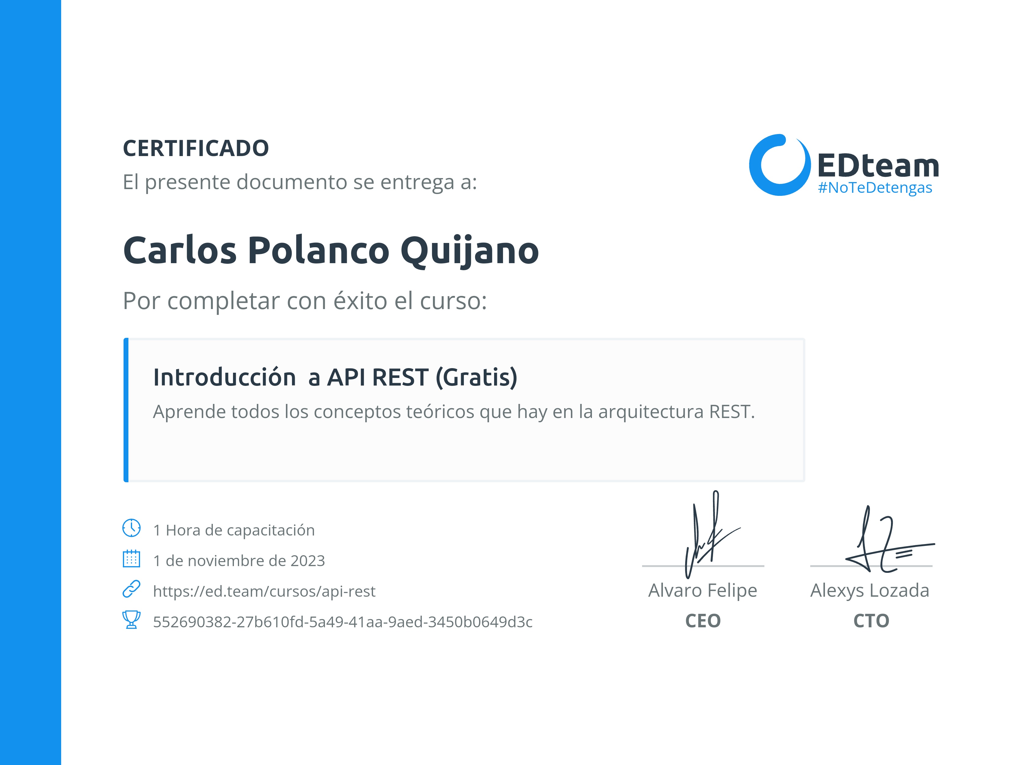Certificado de Carlos Polanco Quijano del curso Introducción a API REST (Gratis)