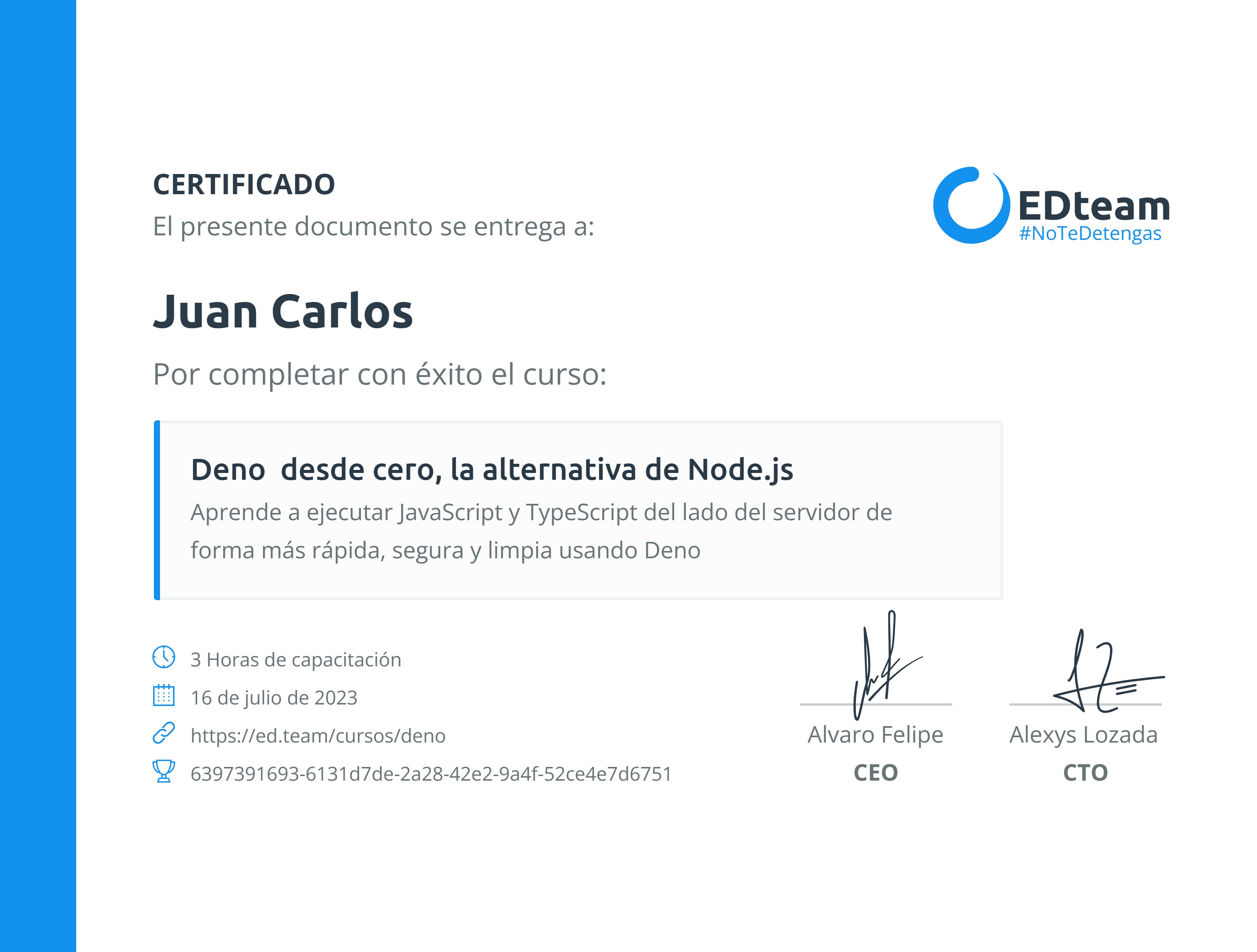 Certificado de Juan Carlos del curso Deno desde cero, la alternativa de Node.js