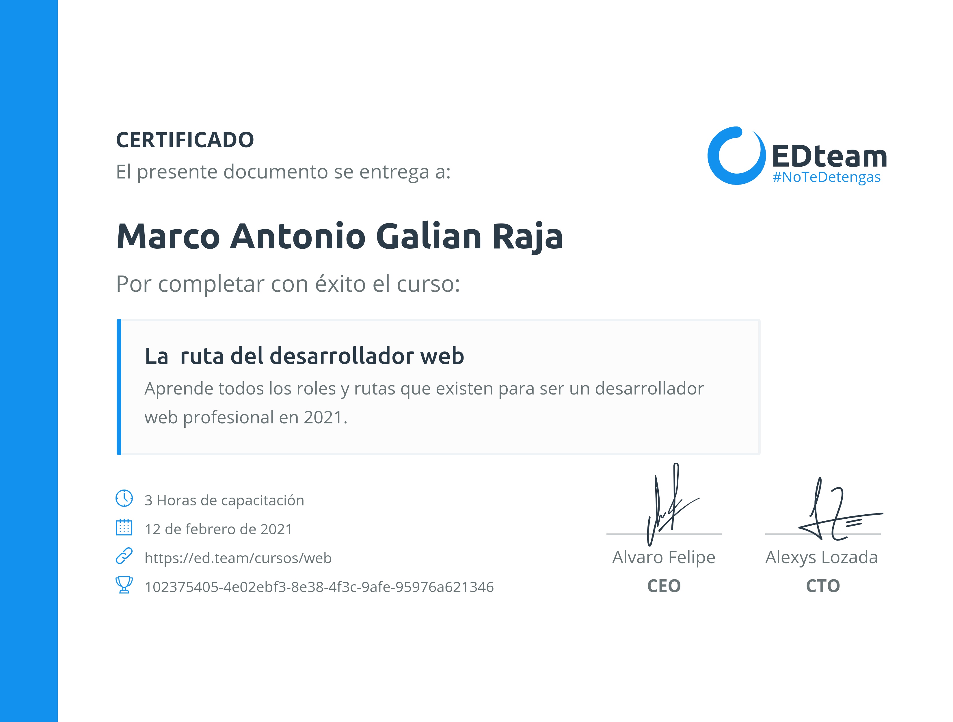 Certificado de Marco Antonio Galian del curso La ruta del desarrollador web (Gratis)