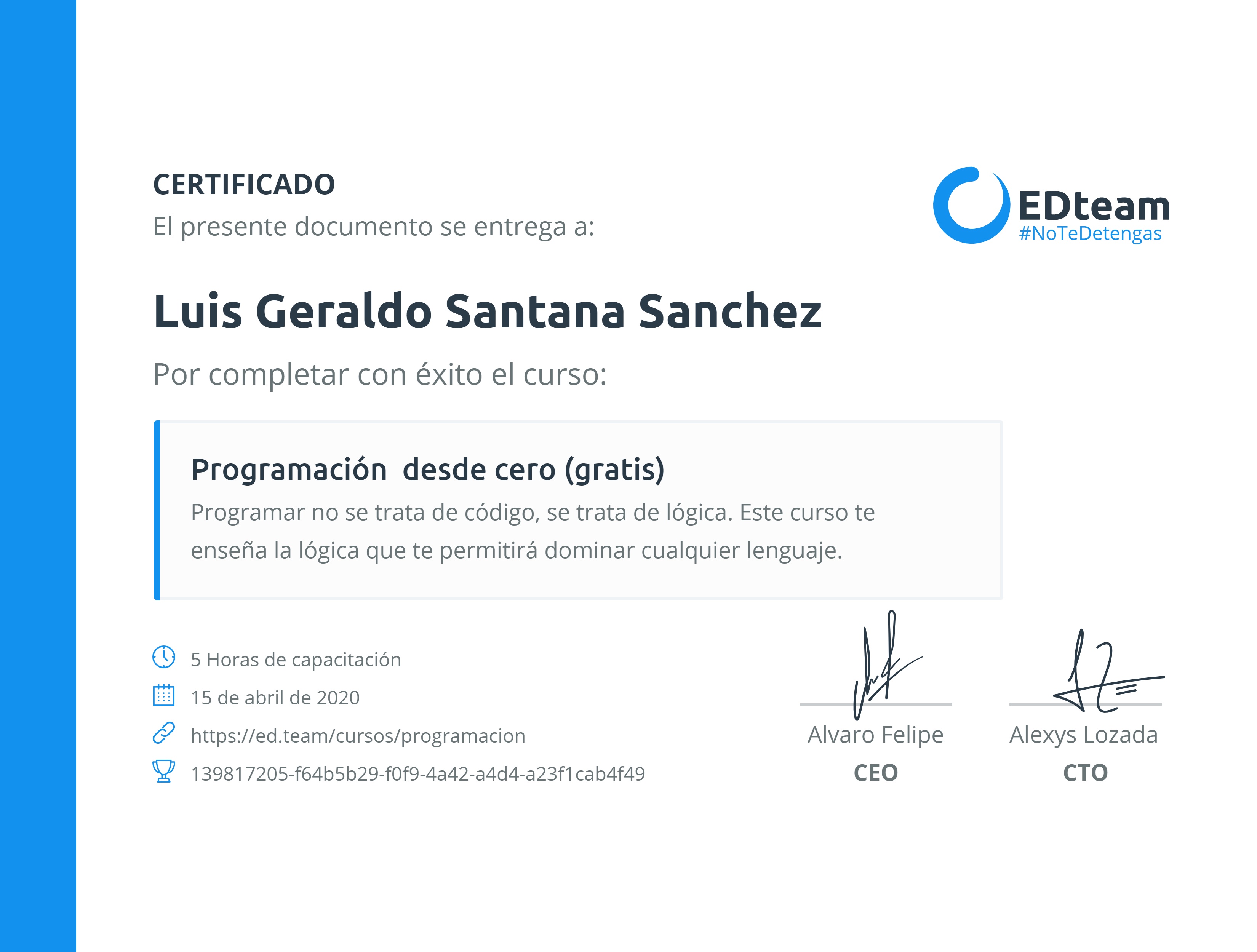 Certificado de Luis Geraldo Santana Sanchez del curso Programación desde cero (2019)