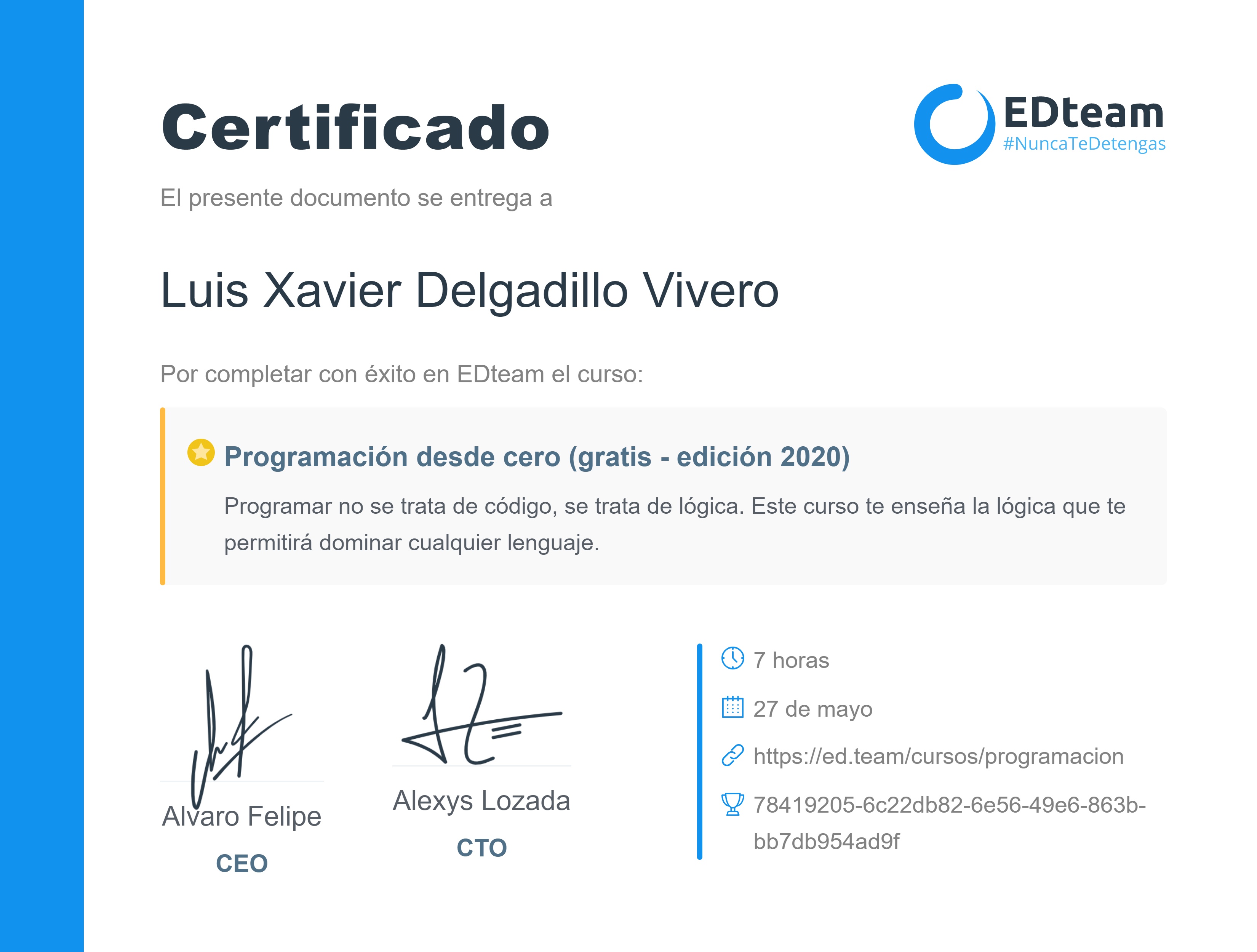 Certificado de Luis Xavier Delgadillo Vivero del curso Programación desde cero (2019)
