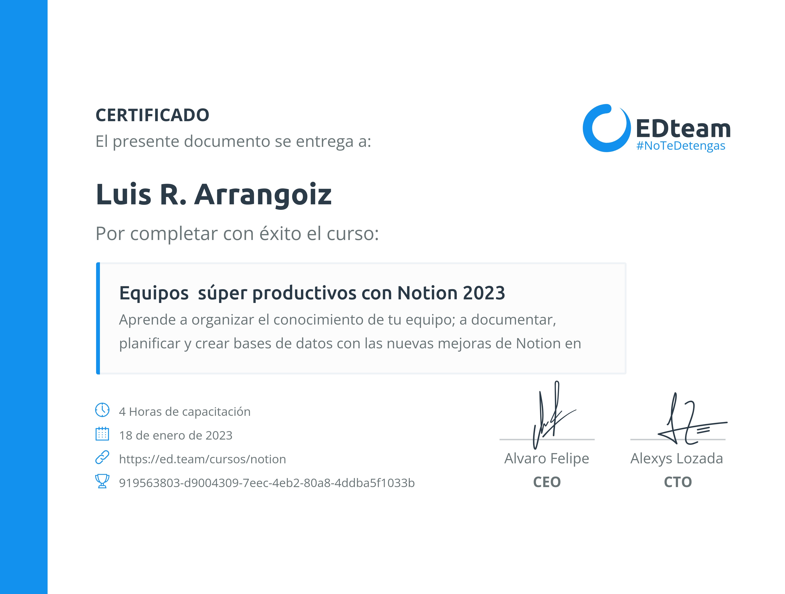 Certificado de Luis R. Arrangoiz del curso Equipos súper productivos con Notion 2023