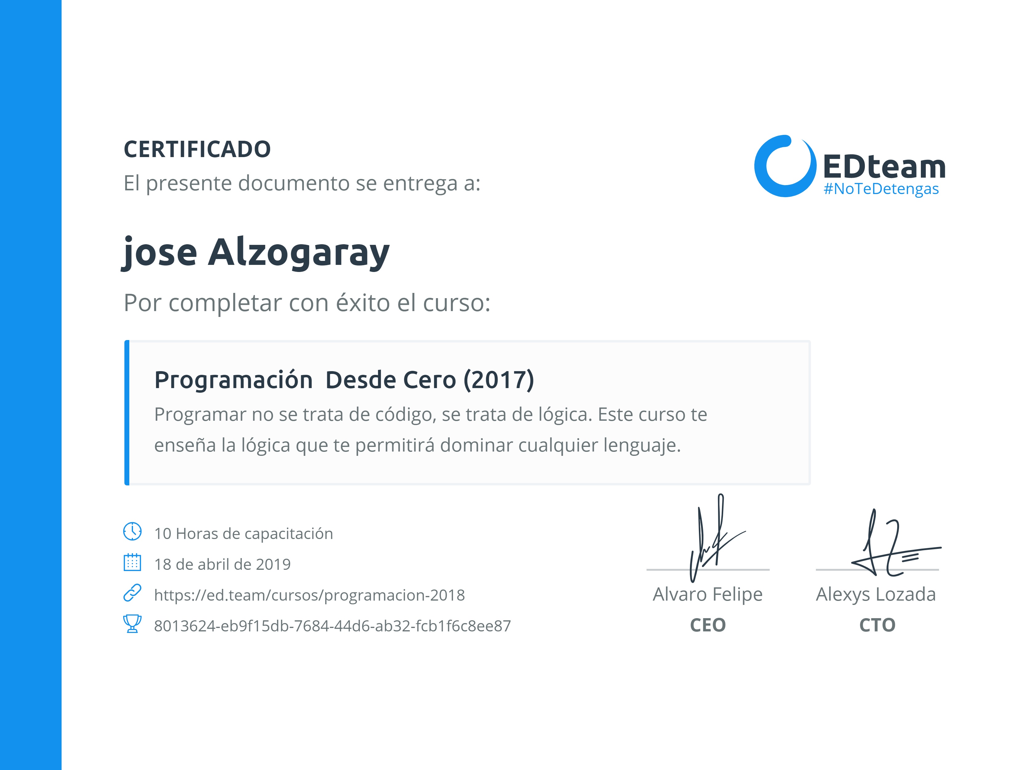 Certificado de jose Alzogaray del curso Programación Desde Cero (2017)