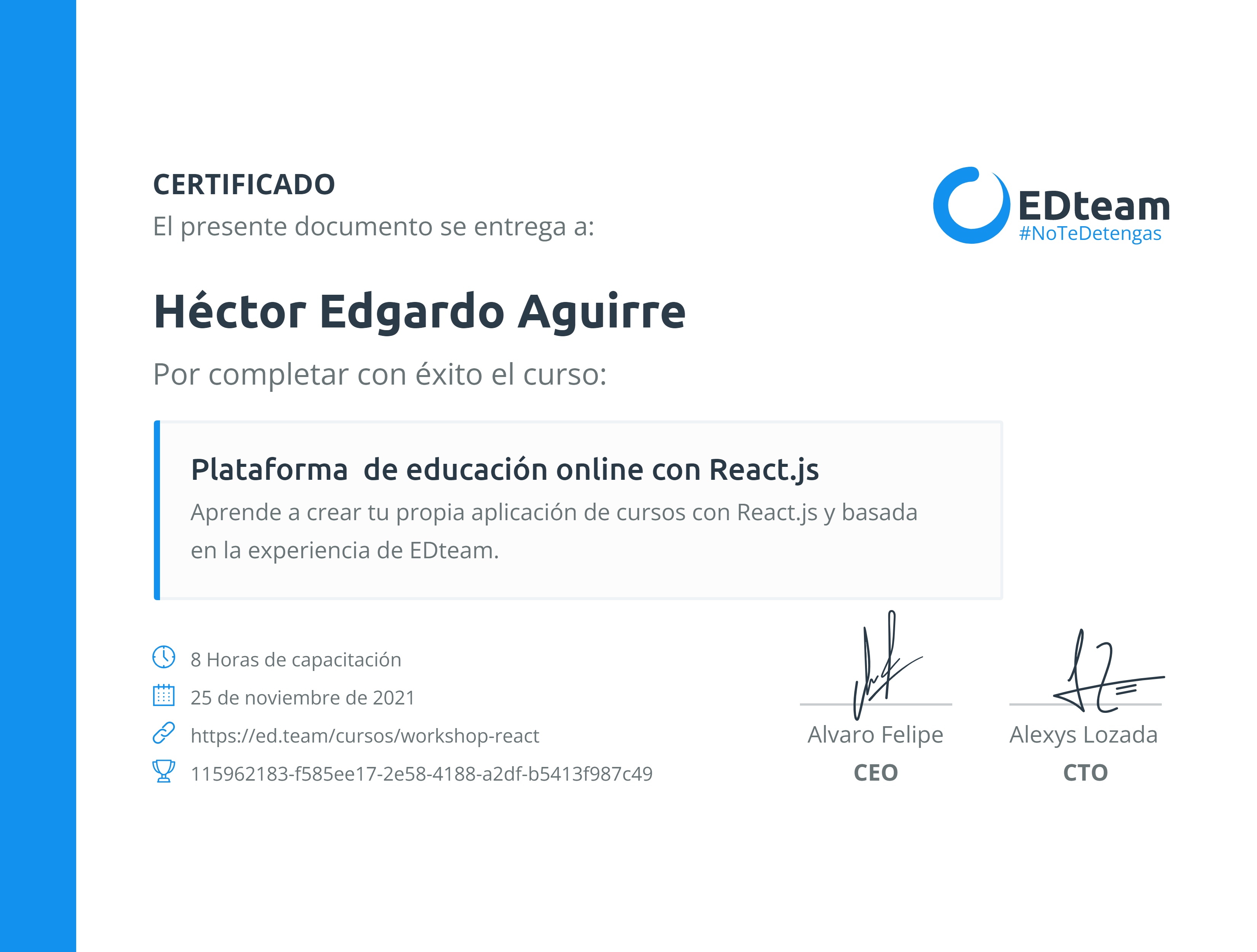 Certificado de Héctor Edgardo Aguirre del curso Plataforma de educación online con React.js