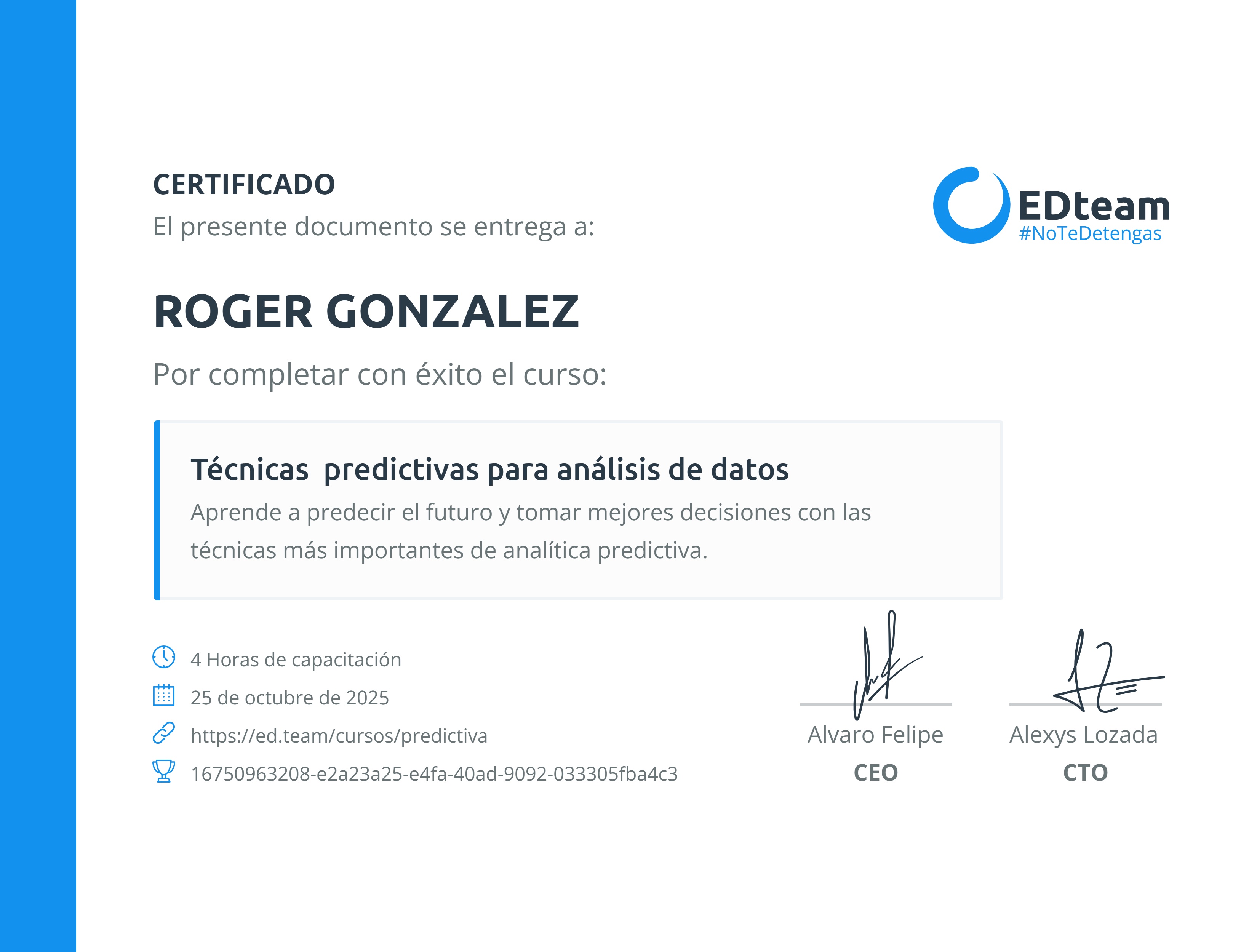 Certificado de ROGER GONZALEZ del curso Técnicas predictivas para análisis de datos