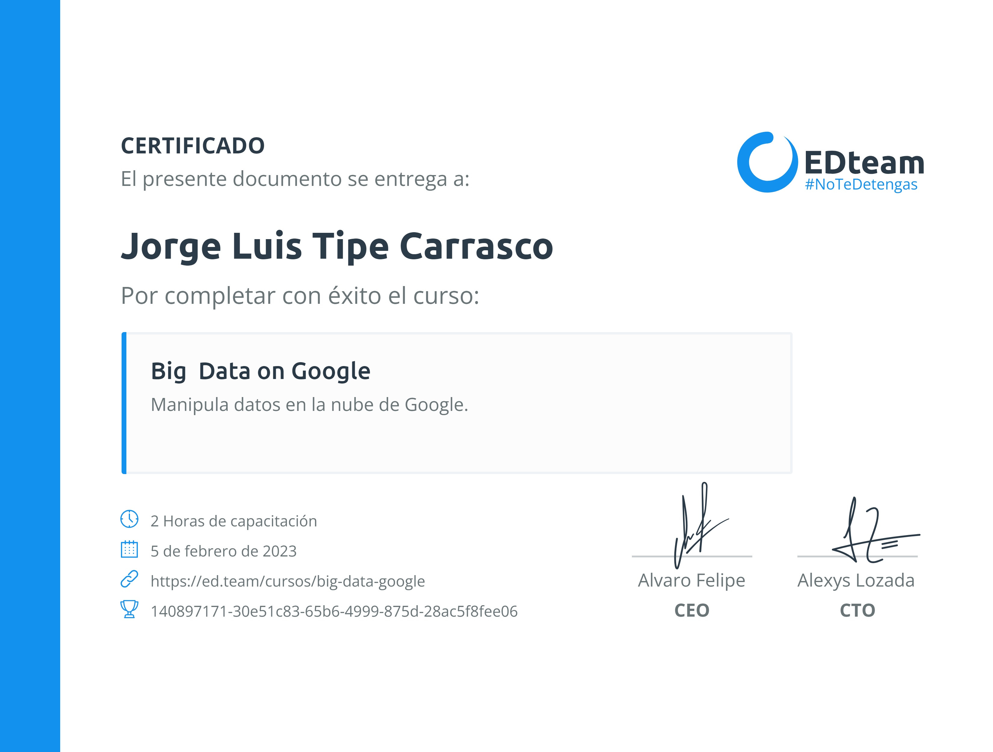 Certificado de Jorge Luis Tipe Carrasco del curso Big Data on Google