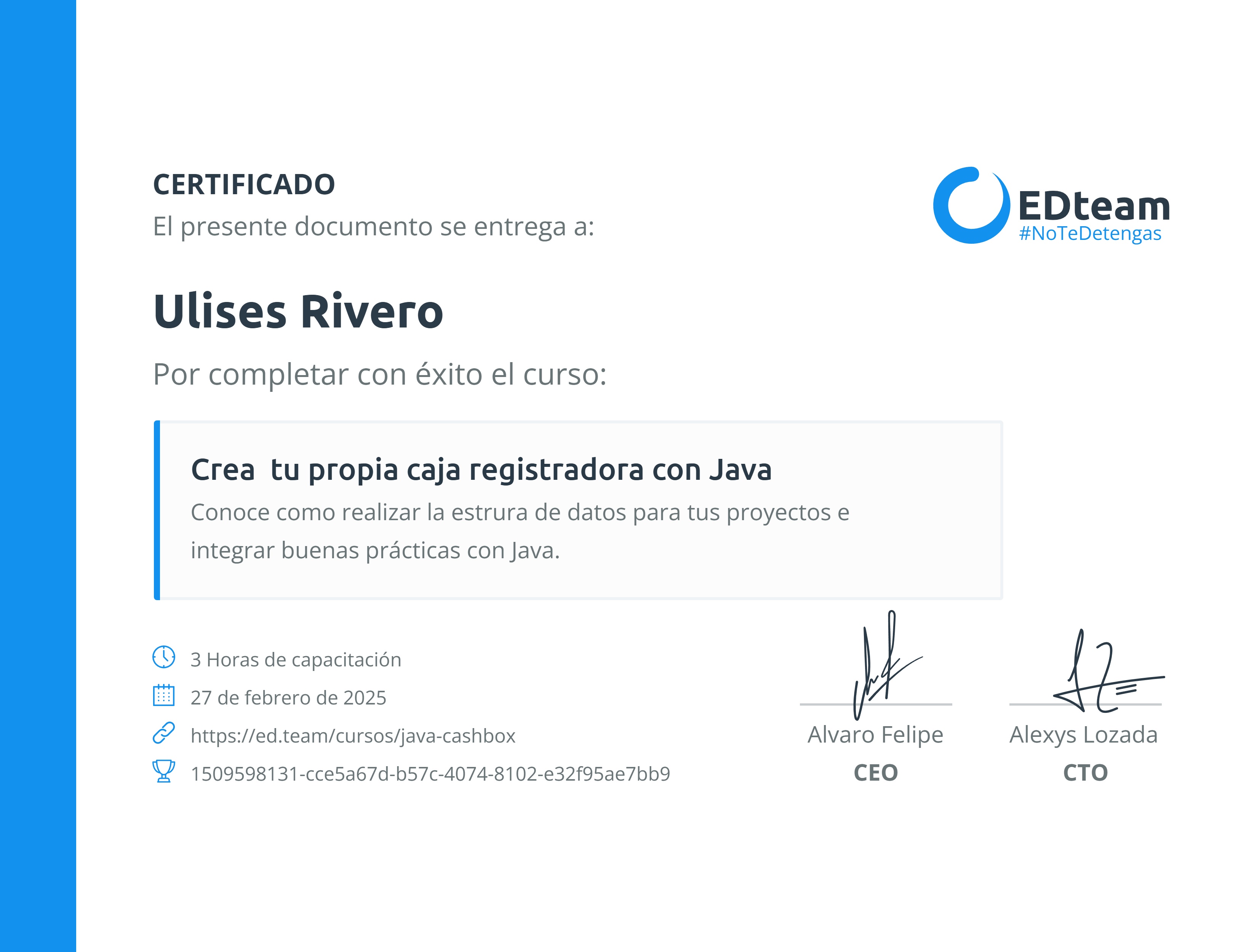 Certificado de Ulises Alejandro Rivero Garcia del curso Crea tu propia caja registradora con Java