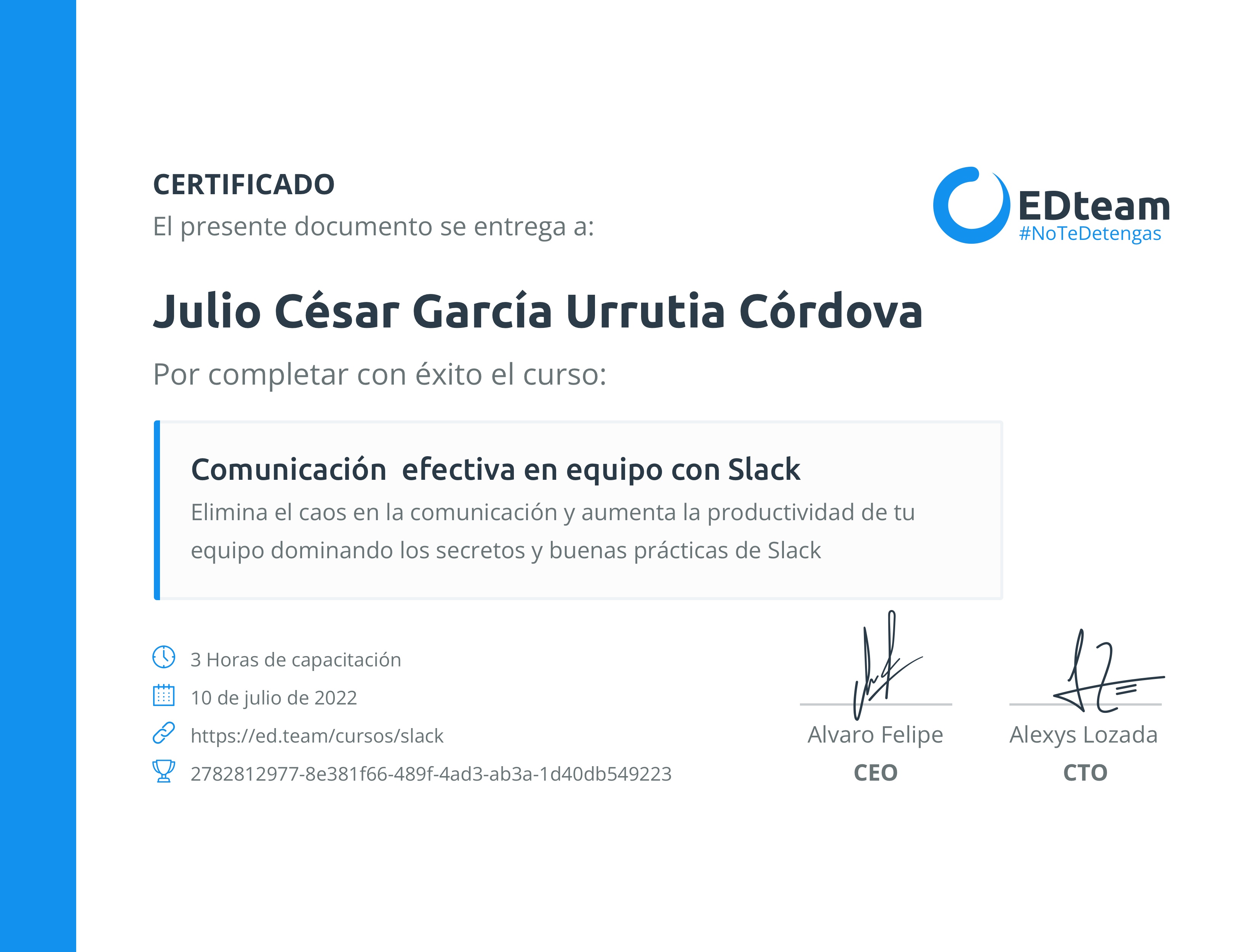 Certificado de Julio César García Urrutia Córdova del curso Comunicación efectiva en equipo con Slack