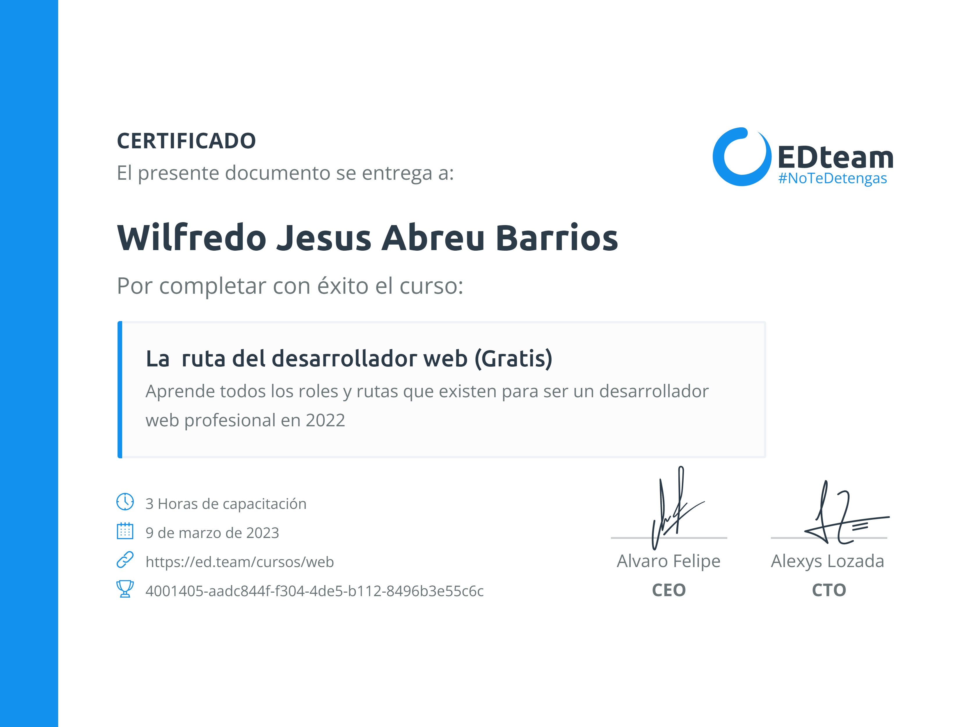 Certificado de Wilfredo Jesus Abreu Barrios del curso La ruta del desarrollador web (Gratis)