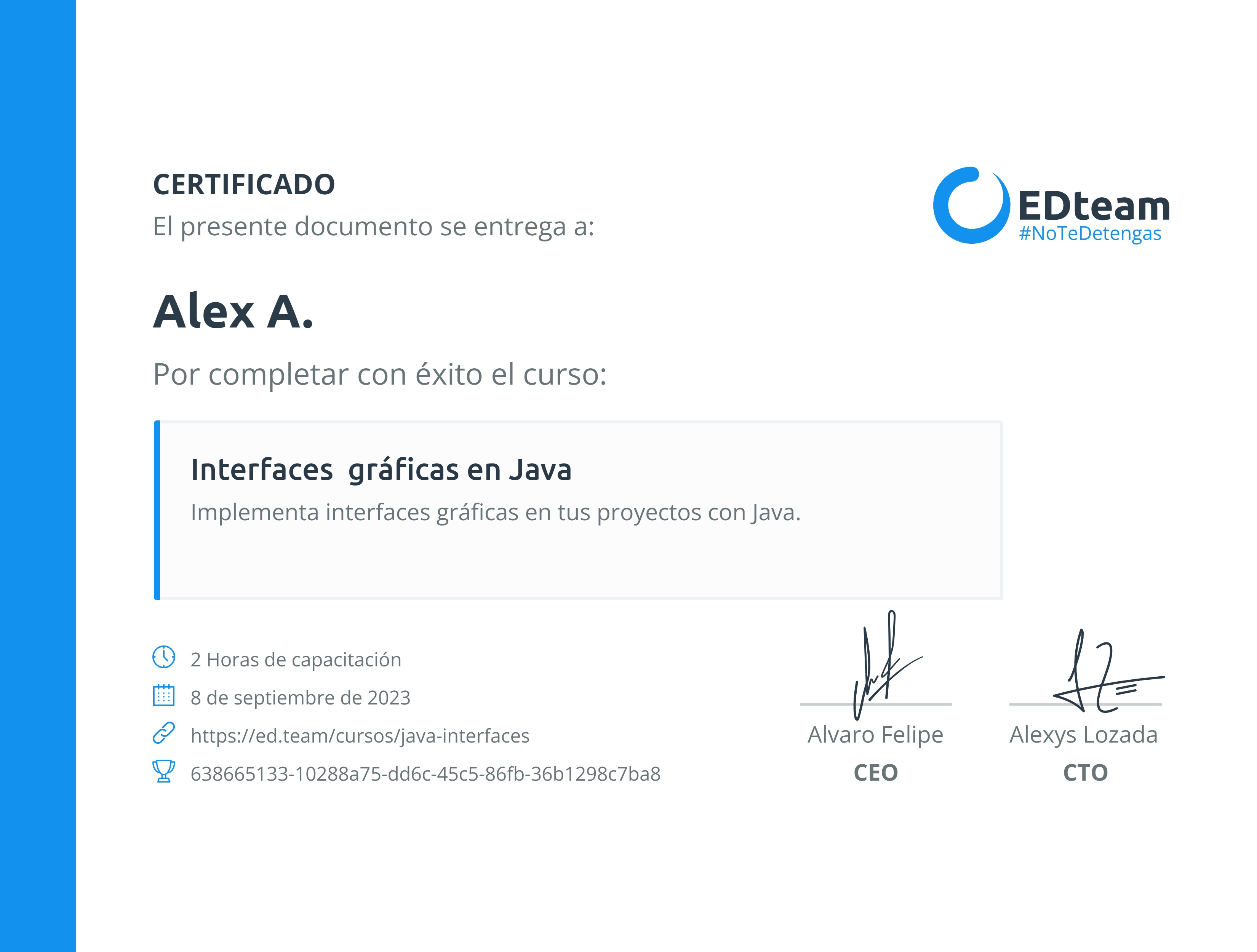 Certificado de Alex A. del curso Interfaces gráficas en Java