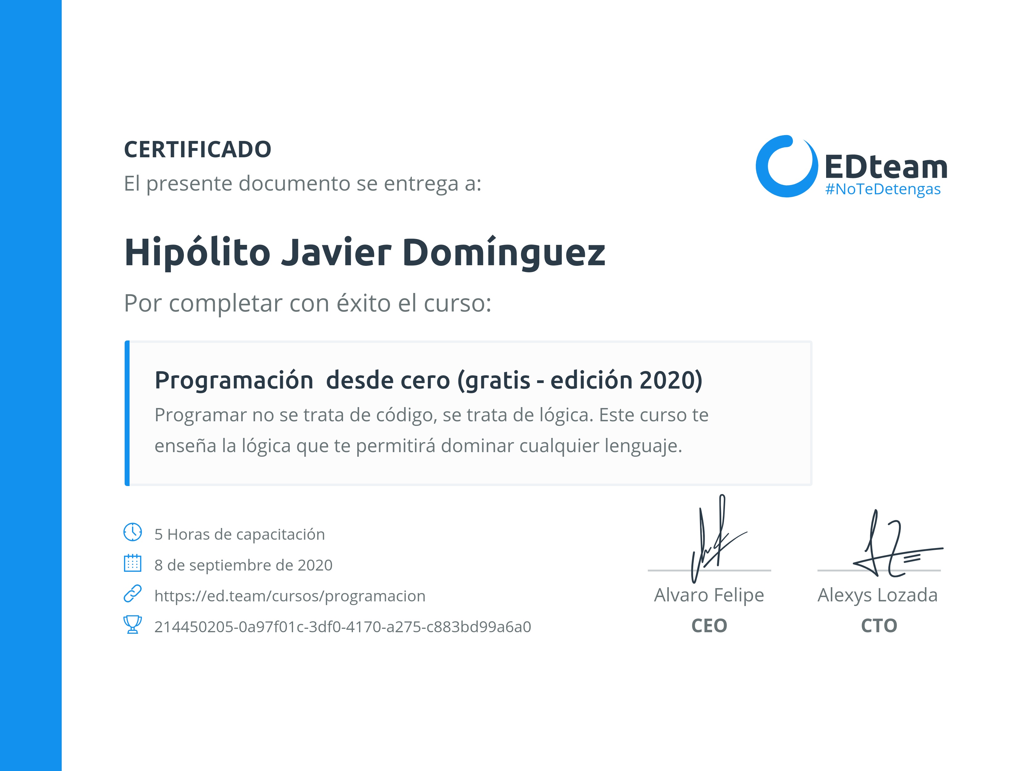 Certificado de Hipólito Javier Domínguez del curso Programación desde cero (2019)