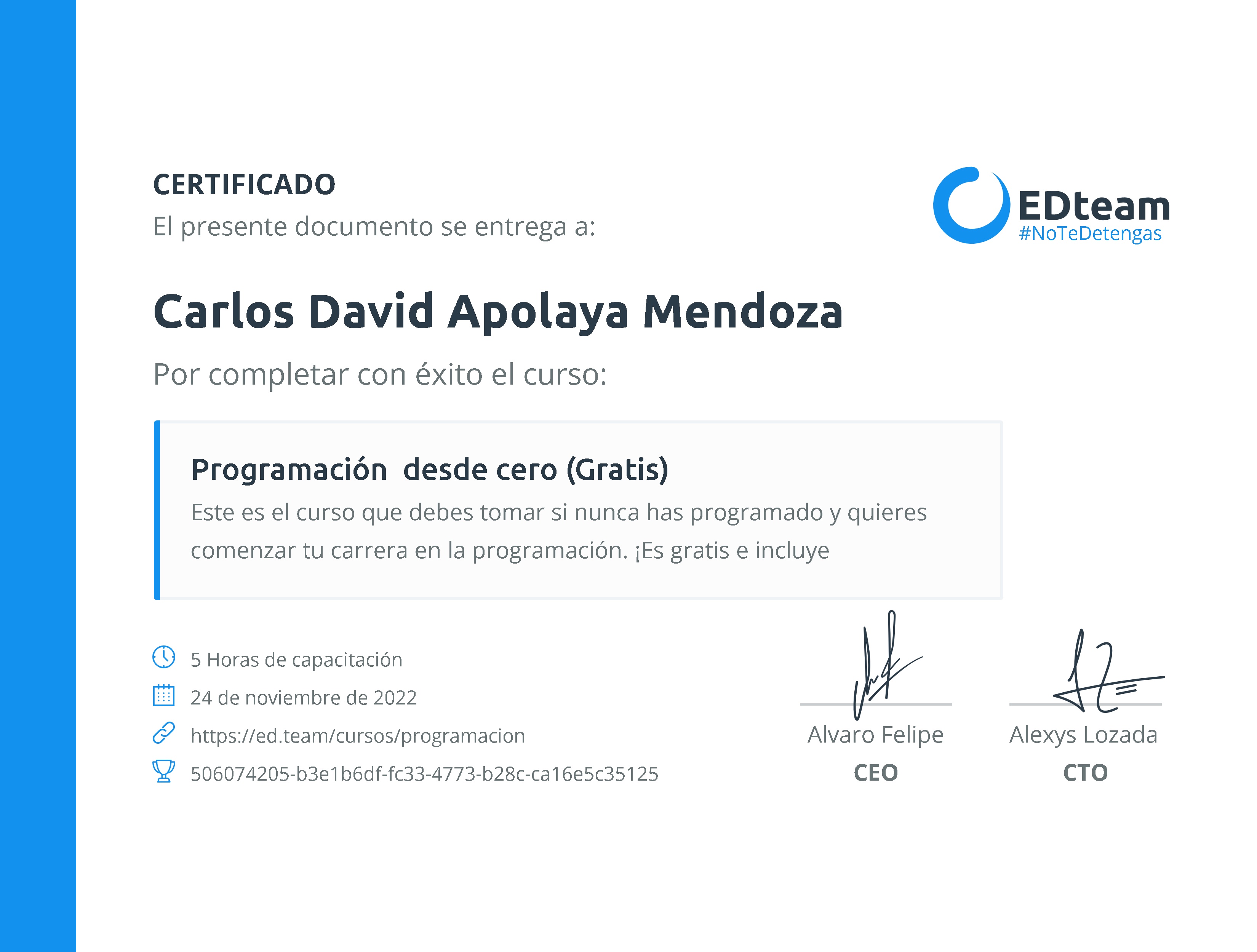 Certificado de Carlos David Apolaya Mendoza del curso Programación desde cero (2019)