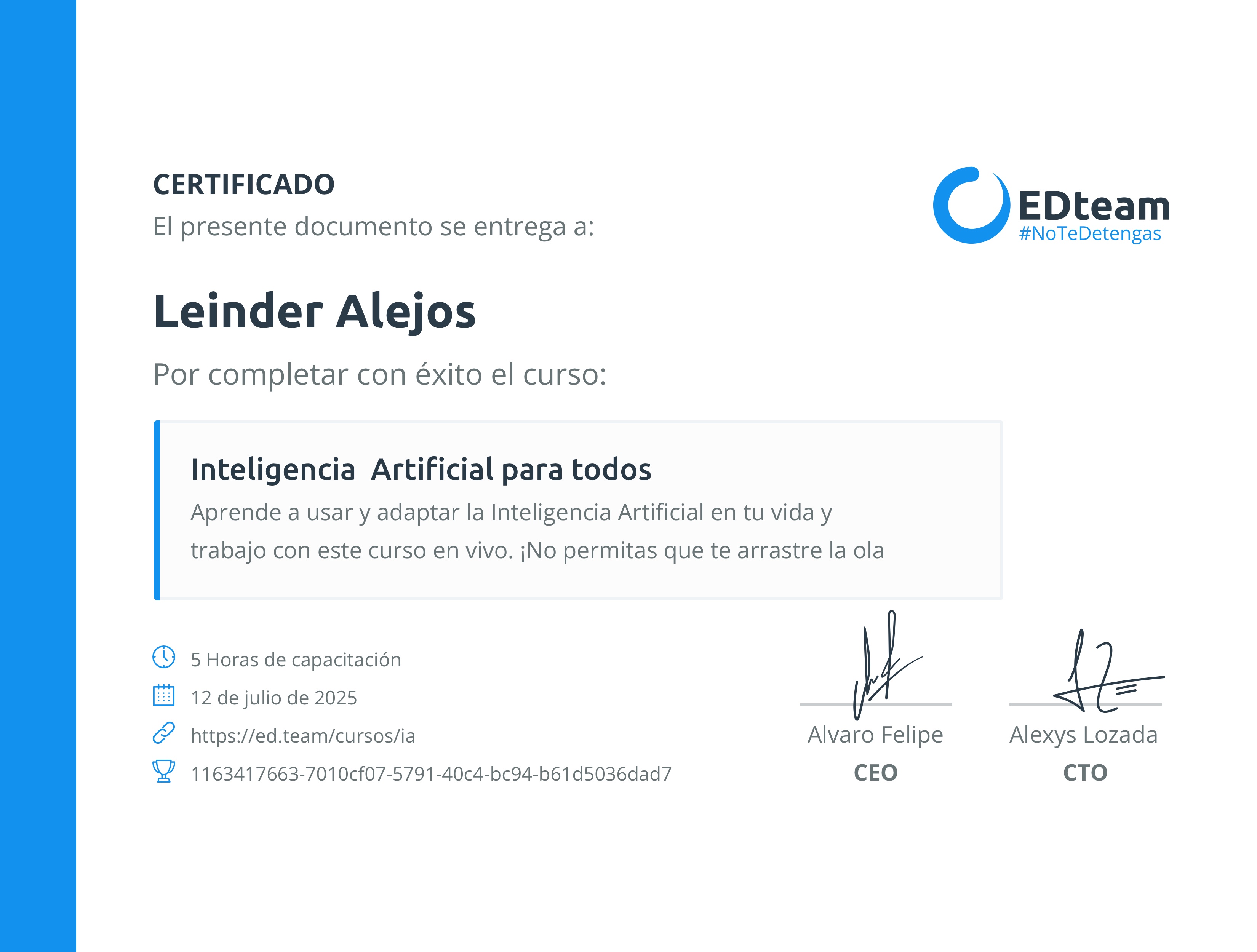 Certificado de Leinder Alejos del curso Inteligencia Artificial para todos (2025)