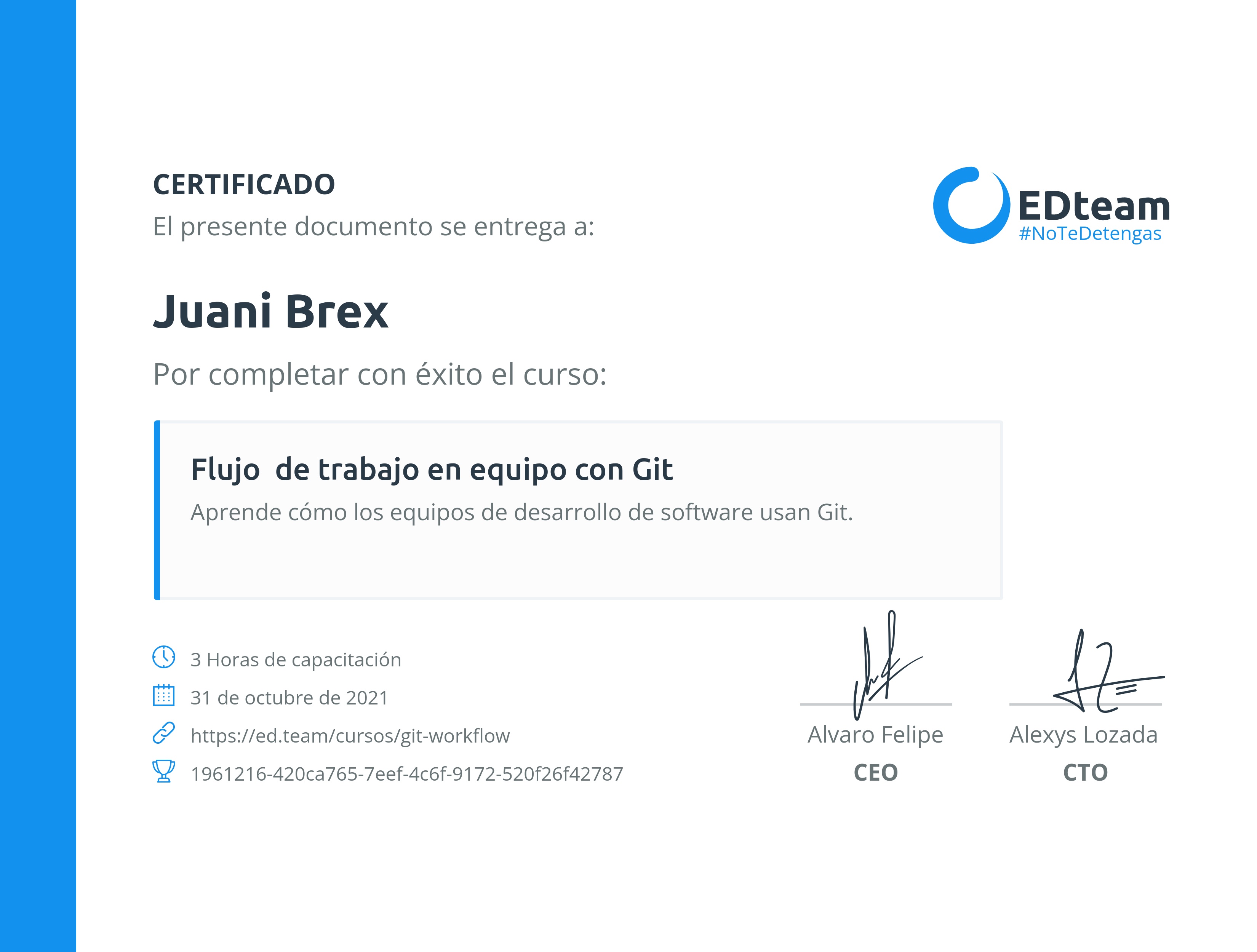 Certificado de Juani Brex del curso Diseña tu propio flujo de trabajo en equipo con Git