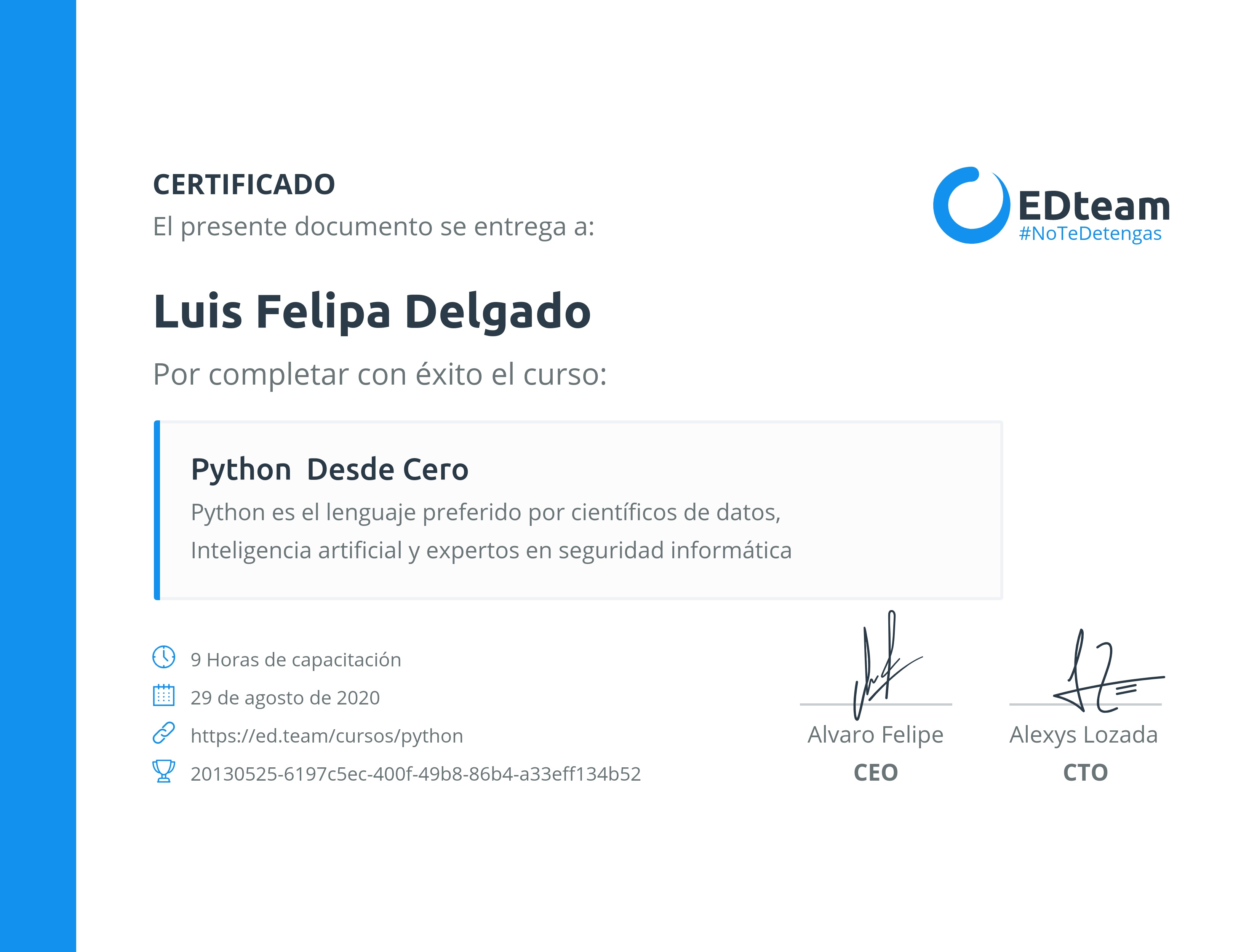 Certificado de Luis Felipa Delgado del curso Python Desde Cero (2017)