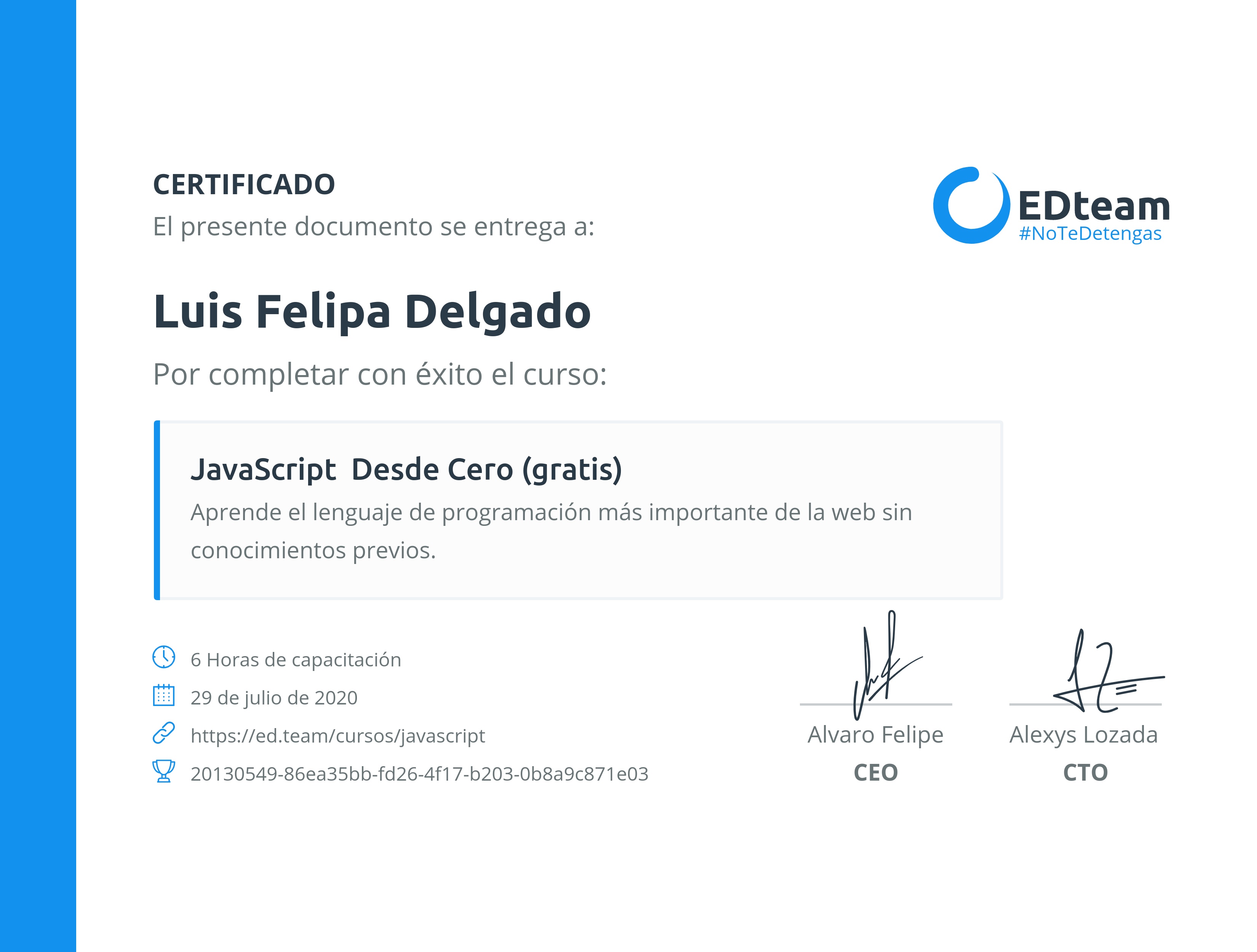Certificado de Luis Felipa Delgado del curso JavaScript Desde Cero (gratis) (2018)