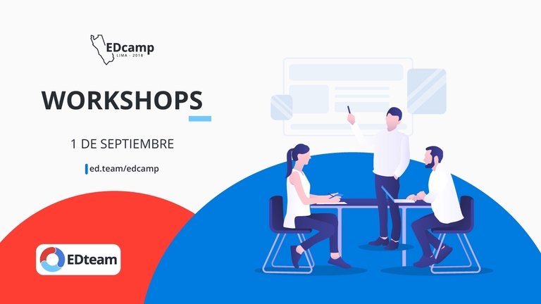 EDcamp Lima 2018 (Día 2 - Workshops) (2018)
