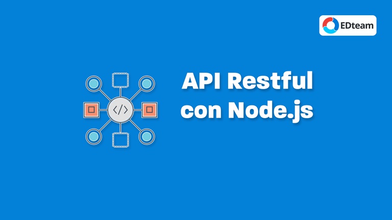 Crea una API Restful con Nodejs