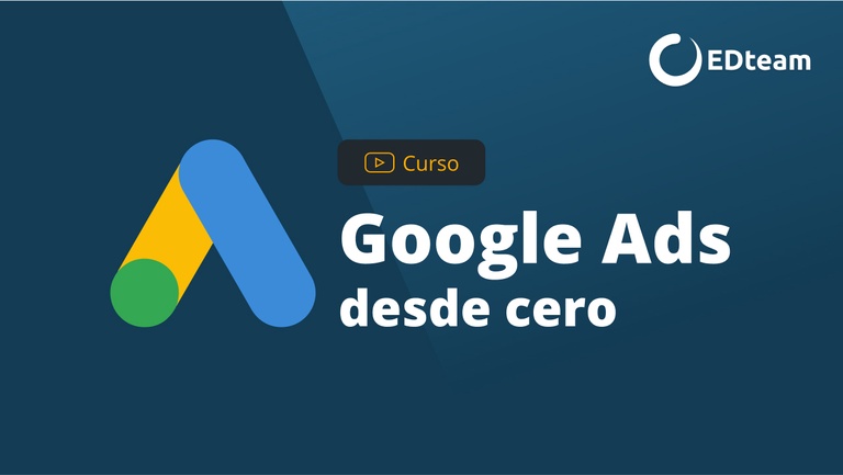 Google Ads Desde Cero