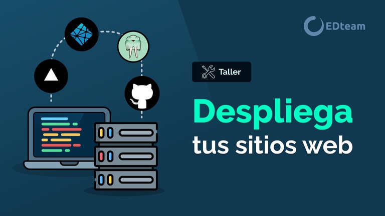 Despliega tus sitios web con Vercel, GitHub Pages, Netlify Y Surge