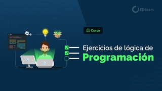 Ejercicios de lógica de programación
