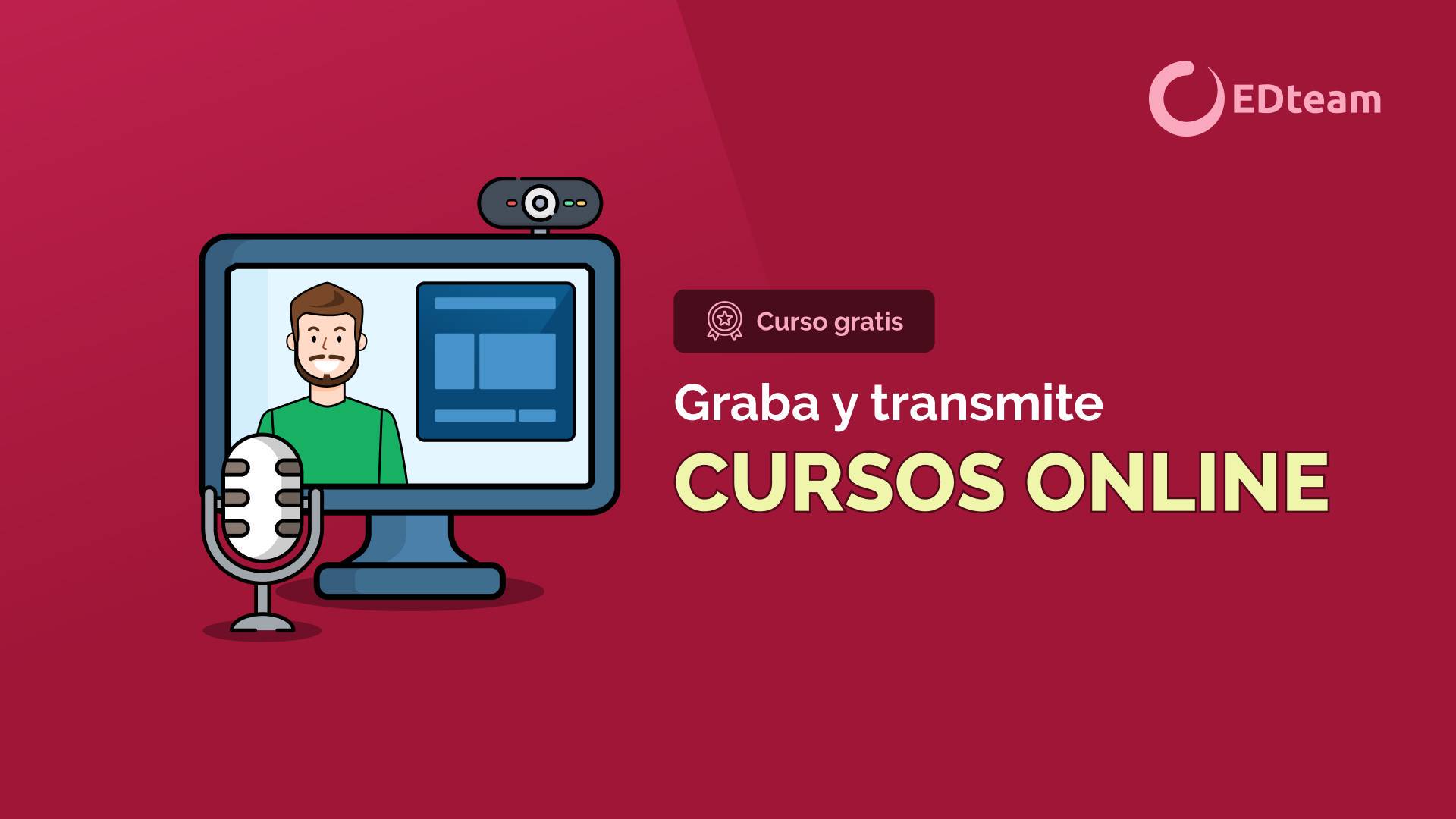 Graba y transmite cursos online