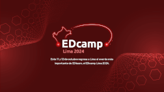 EDcamp 7.0 Lima 2024 (Preventa)