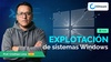 Explotación de sistemas Windows