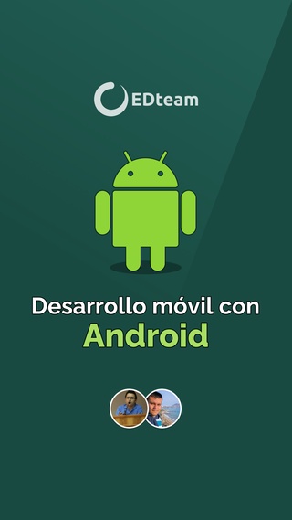Desarrollo móvil con Android
